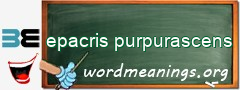 WordMeaning blackboard for epacris purpurascens